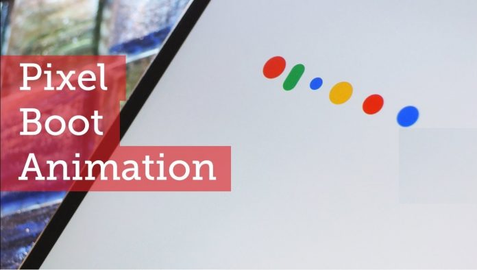 Install Google Pixel 2 Boot animation